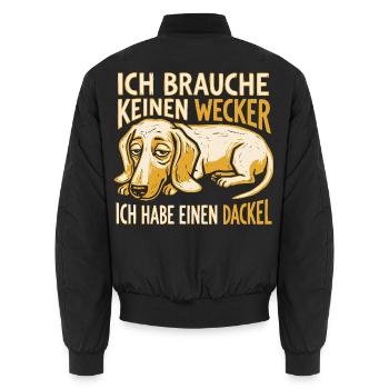 Ich brauche keinen Wecker - ich habe einen Dackel - Unisex Bomberjacke - Schwarz - Hinten - AI Model Male 185 light (185cm)