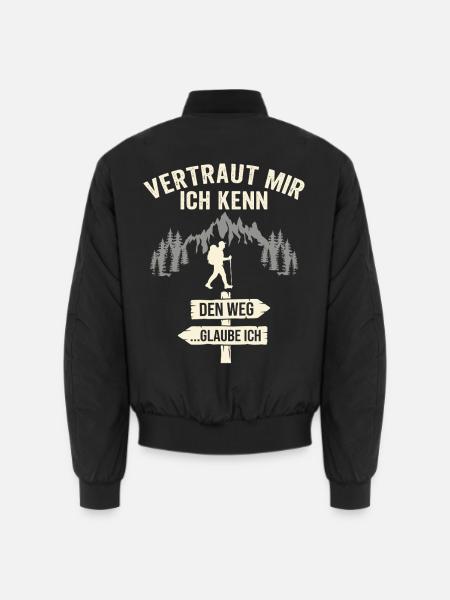Wandern Vertraut Mir Ich Kenn Den Weg Bergsteiger - Unisex Bomberjacke - Schwarz