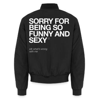 Entschuldigung, dass ich so lustig und sexy bin. - Unisex Bomberjacke - Schwarz - Hinten - AI Model Male 185 light (185cm)