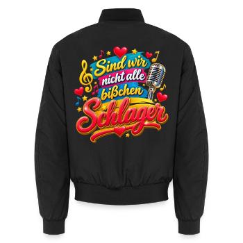 Schlager Party , Sind wir nicht alle ............. - Unisex Bomberjacke - Schwarz - Hinten - AI Model Male 185 light (185cm)