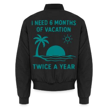 Sechs Monate Urlaub zweimal jährlich - Unisex Bomberjacke - Schwarz - Hinten - AI Model Male 185 light (185cm)