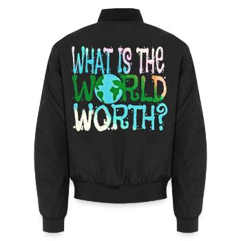 Was ist die Welt wert? - Unisex Bomberjacke - Schwarz - Hinten - AI Model Male 185 light (185cm)