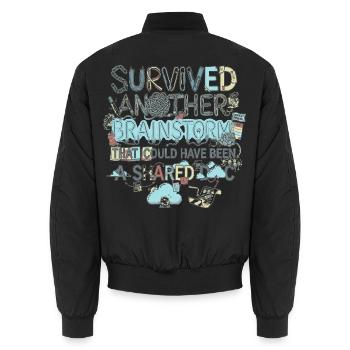 Überlebter Brainstorm  hätte geteilt werden können - Unisex Bomberjacke - Schwarz - Hinten - AI Model Male 185 light (185cm)