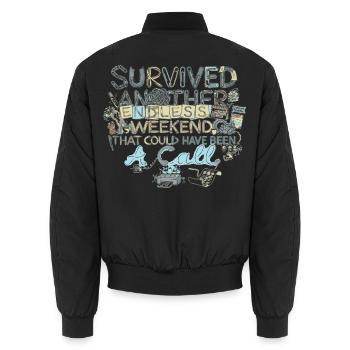 Survived Another Endless Weekend - Unisex Bomberjacke - Schwarz - Hinten - AI Model Male 185 light (185cm)