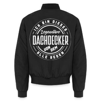 Dachdecker Spruch Lustig Handwerker Geschenk - Unisex Bomberjacke - Schwarz - Hinten - AI Model Male 185 light (185cm)