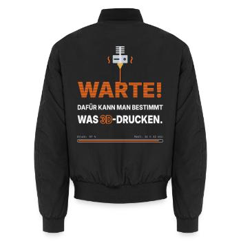 3D-Drucker Spruch: Dafür kann man was 3D-drucken - Unisex Bomberjacke - Schwarz - Hinten - AI Model Male 185 light (185cm)