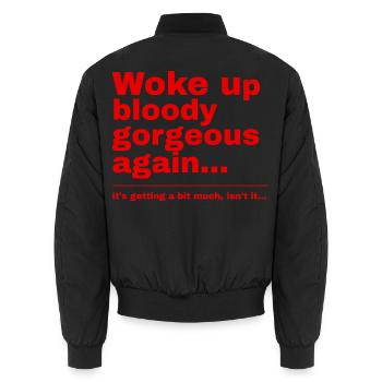 Aufgewacht blutig wunderschön, lustiger britischer Humor - Unisex Bomberjacke - Schwarz - Hinten - AI Model Male 185 light (185cm)