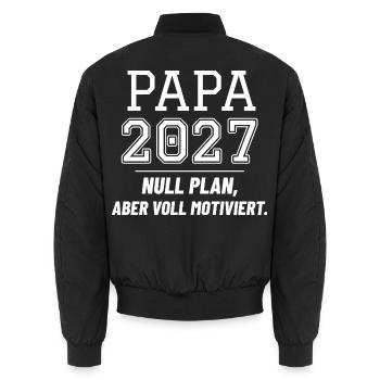 Papa 2027 - Null Plan aber voll motiviert - Unisex Bomberjacke - Schwarz - Hinten - AI Model Male 185 light (185cm)