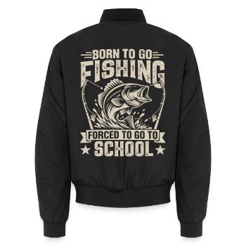 Geboren, um angeln zu gehen, gezwungen, zur Schule zu gehen - Unisex Bomberjacke - Schwarz - Hinten - AI Model Male 185 light (185cm)