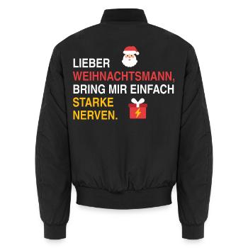 Lieber Weihnachtsmann, bring mir starke Nerven - Unisex Bomberjacke - Schwarz - Hinten - AI Model Male 185 light (185cm)