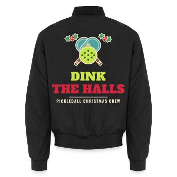 Dink die Hallen Lustiges Pickleball-Weihnachten - Unisex Bomberjacke - Schwarz - Hinten - AI Model Male 185 light (185cm)