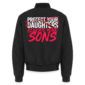 Beschütze deine Töchter, erziehe deine Söhne - Unisex Bomberjacke - Schwarz - Hinten - AI Model Male 185 light (185cm)