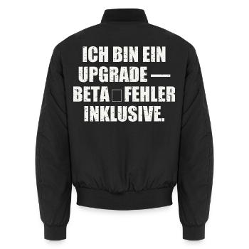 ICH BIN EIN UPGRADE — BETA‑FEHLER INKLUSIVE - Unisex Bomberjacke - Schwarz - Hinten - AI Model Male 185 light (185cm)