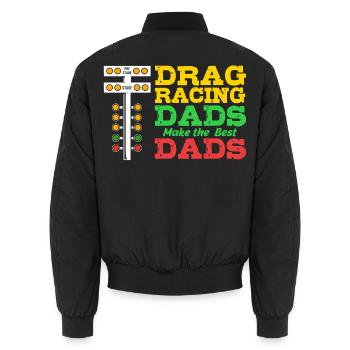 Drag Race Vater Papa Dad - Unisex Bomberjacke - Schwarz - Hinten - AI Model Male 185 light (185cm)