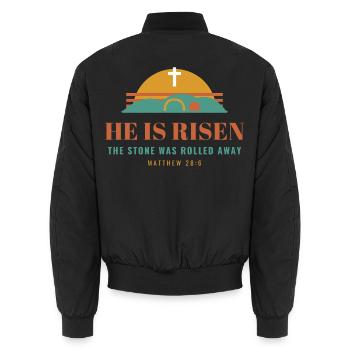 He Is Risen – Easter Christian Matthew 28:6 - Unisex Bomberjacke - Schwarz - Hinten - AI Model Male 185 light (185cm)