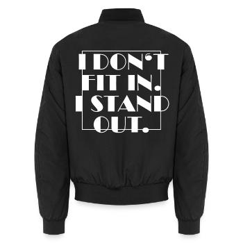 I Don't Fit In I Stand Out – Starkes Statement - Unisex Bomberjacke - Schwarz - Hinten - AI Model Male 185 light (185cm)