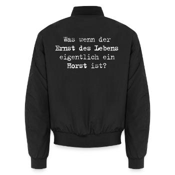 Ernst des Lebens oder Horst? Lustiges Wortspiel - Unisex Bomberjacke - Schwarz - Hinten - AI Model Male 185 light (185cm)