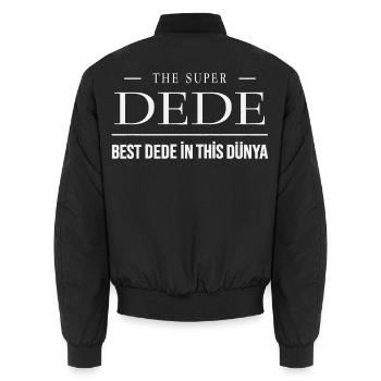 The Super Dede – Best Dede In This Dünya Geschenk - Unisex Bomberjacke - Schwarz - Hinten - AI Model Male 185 light (185cm)