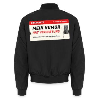 Fahrkarte: Mein Humor hat Verspätung - Unisex Bomberjacke - Schwarz - Hinten - AI Model Male 185 light (185cm)