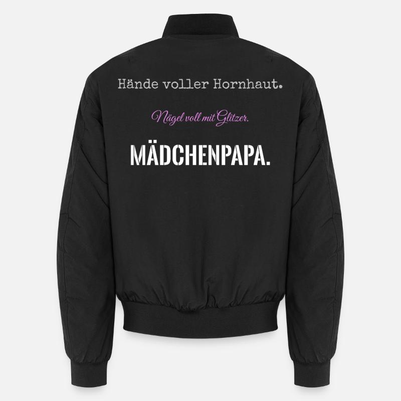 Mädchenpapa Handwerker Spruch Hornhaut & Glitzerna Unisex Bomberjacke