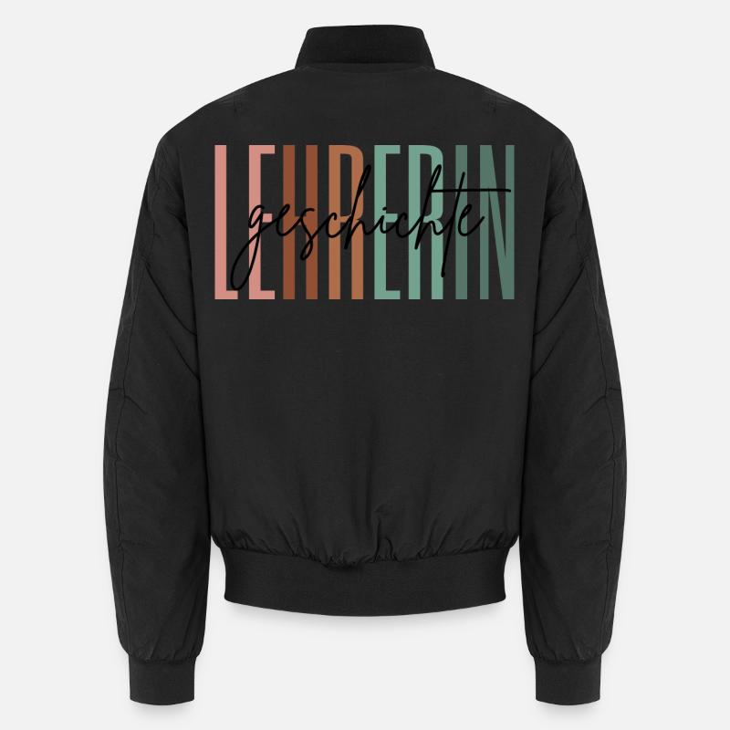 Lehrerin Geschichte Geschichtslehrerin Geschenk - Unisex Bomberjacke - Schwarz