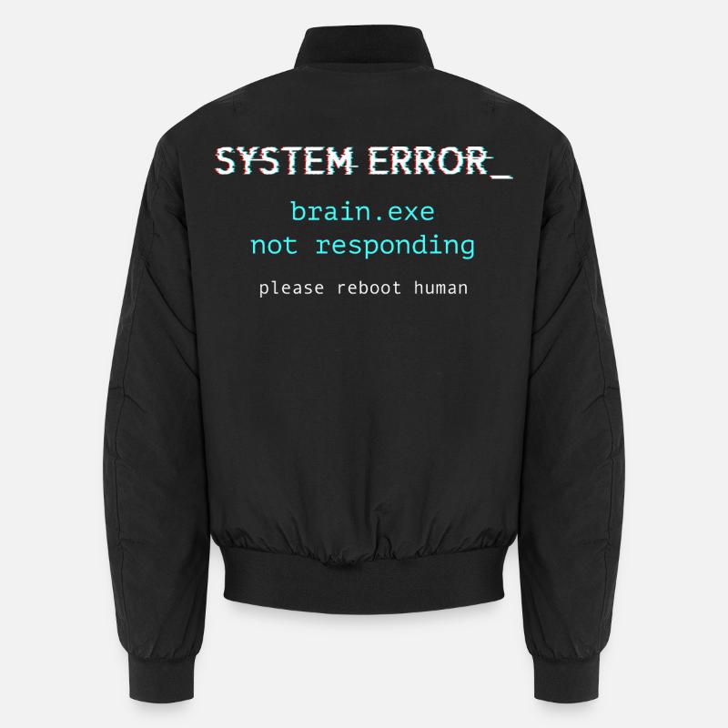 Erreur système - brain.exe ne répond pas Bomber unisexe