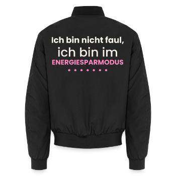 Nicht faul Energiesparmodus Lustiges Shirt Spruch - Unisex Bomberjacke - Schwarz - Hinten - AI Model Male 185 light (185cm)
