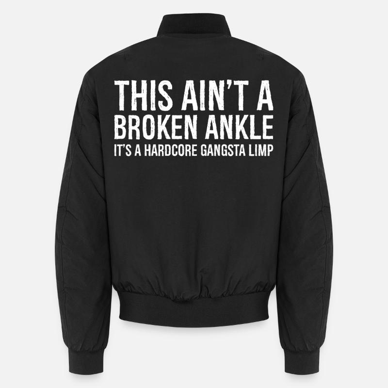 Funny Broken Ankle Injury - Unisex Bomber Jacket - black
