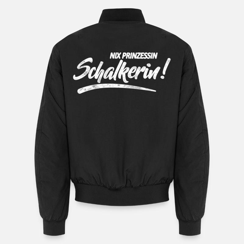 Nix Prinzessin Schalkerin! Geschenkidee - Unisex Bomberjacke - Schwarz