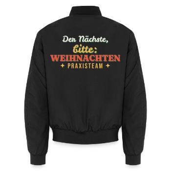 Der Nächste, bitte: Weihnachten - Praxisteam - Unisex Bomberjacke - Schwarz - Hinten - AI Model Male 185 light (185cm)