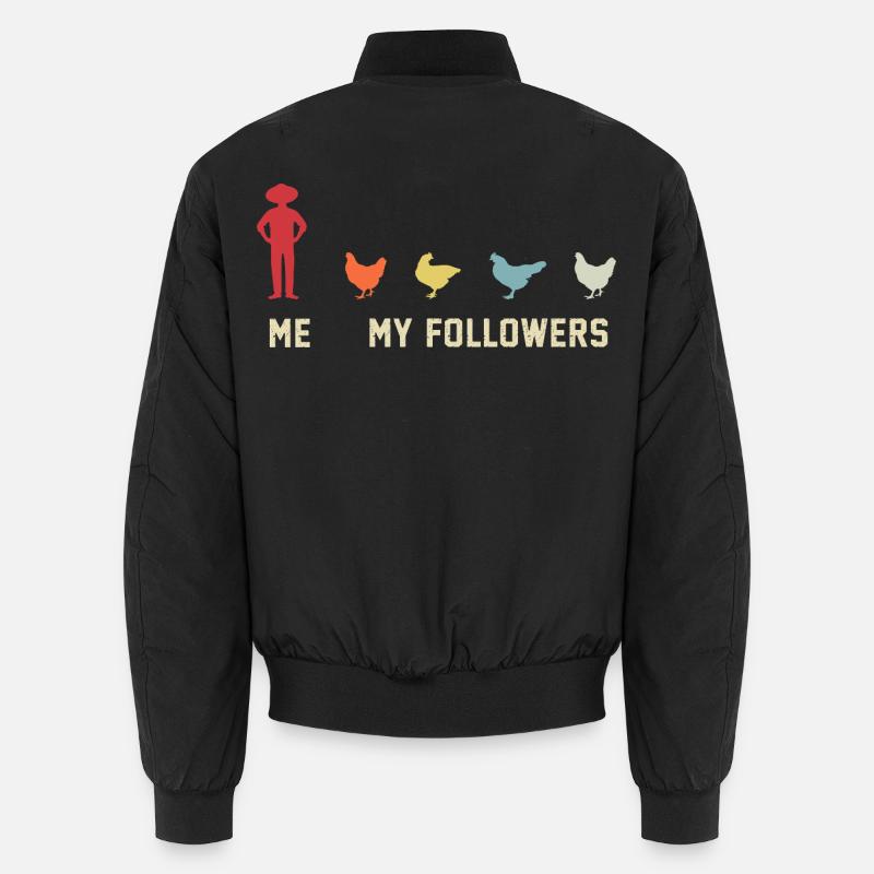 I mean follower chickens - Unisex Bomber Jacket - black