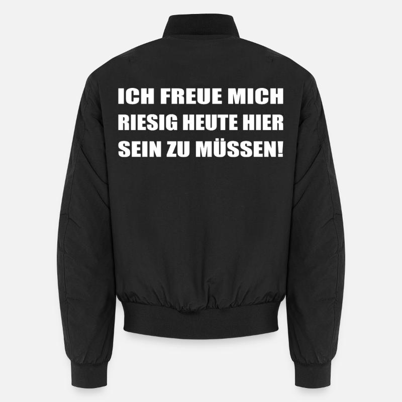 Funny office saying - I'm really happy Unisex Bomber Jacket