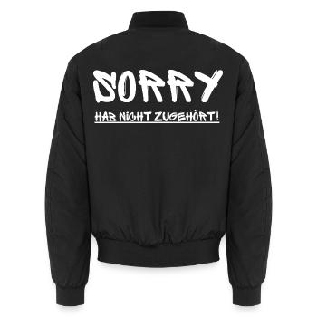 Sorry hab nicht zugehört - Lustiger Spruch - Unisex Bomberjacke - Schwarz - Hinten - AI Model Male 185 light (185cm)