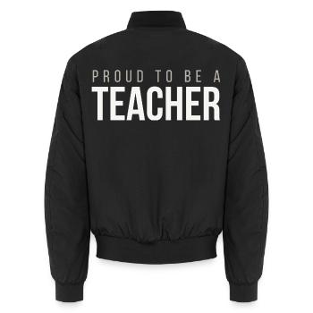 Stolz, Lehrer zu sein – Lehrergeschenk - Unisex Bomberjacke - Schwarz - Hinten - AI Model Male 185 light (185cm)