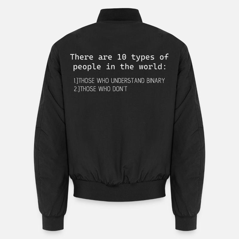 there are 10 types of people who understand binary Unisex Bomberjacke