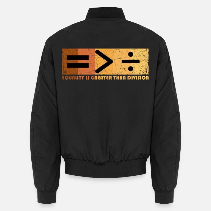 Equality Is Greater Than Division Black History Unisex Bomberjacke