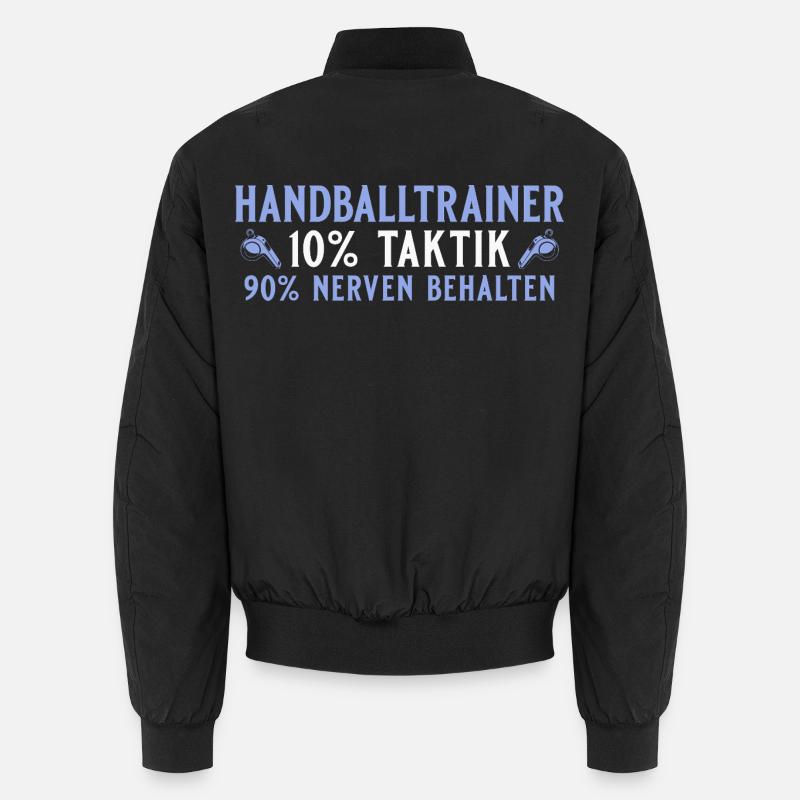 Handball coach 10% tactics 90% keep your nerve Unisex Bomber Jacket