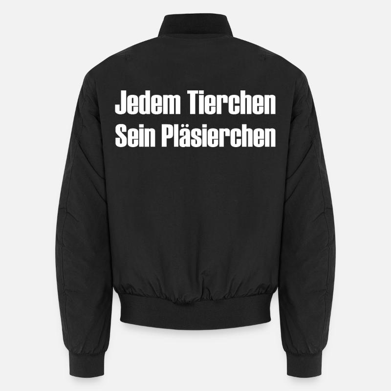 Jedem Tierchen sein Pläsierchen lustige Sprüche - Unisex Bomberjacke - Schwarz