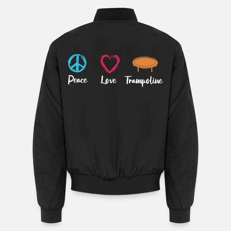 Peace Love Trampoline Bomber unisexe