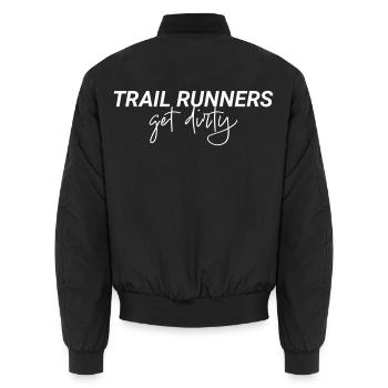Trail Runners Get Dirty Spruch - Unisex Bomberjacke - Schwarz - Hinten - AI Model Male 185 light (185cm)