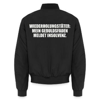 MEIN GEDULDSFADEN MELDET INSOLVENZ  - Unisex Bomberjacke - Schwarz - Hinten - AI Model Male 185 light (185cm)
