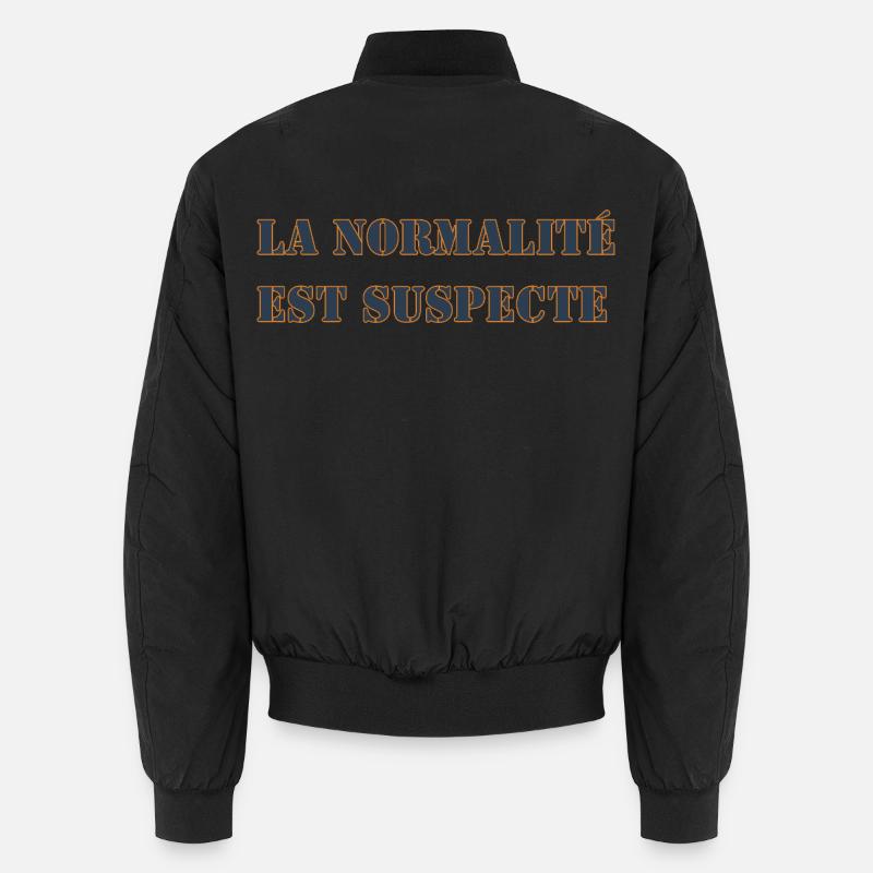 NORMALITY IS SUSPECT - Unisex Bomber Jacket - black