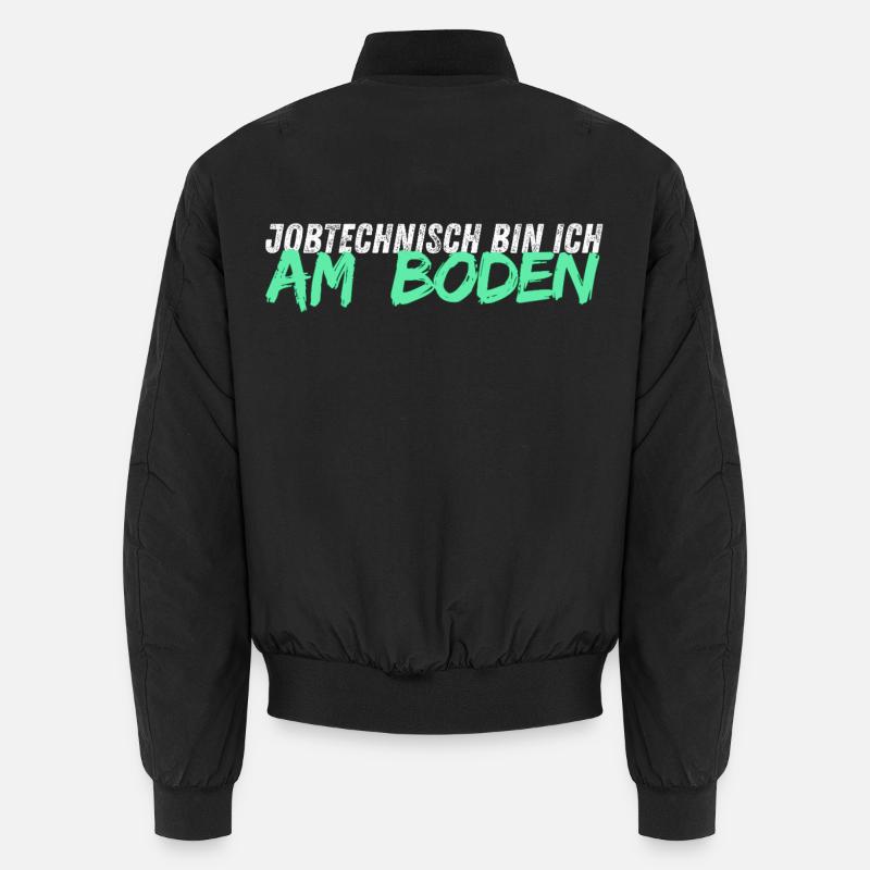 Jobtechnisch bin ich am BODEN // Bodenleger - Unisex Bomberjacke - Schwarz