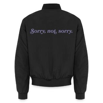 Sorry, not sorry – Frech & direkt - Unisex Bomberjacke - Schwarz - Hinten - AI Model Male 185 light (185cm)