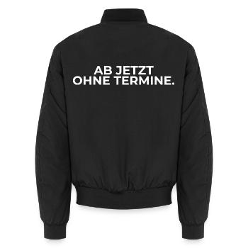 Ab jetzt ohne Termine – Statement - Unisex Bomberjacke - Schwarz - Hinten - AI Model Male 185 light (185cm)