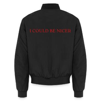 I Could Be Nicer - Unisex Bomberjacke - Schwarz - Hinten - AI Model Male 185 light (185cm)