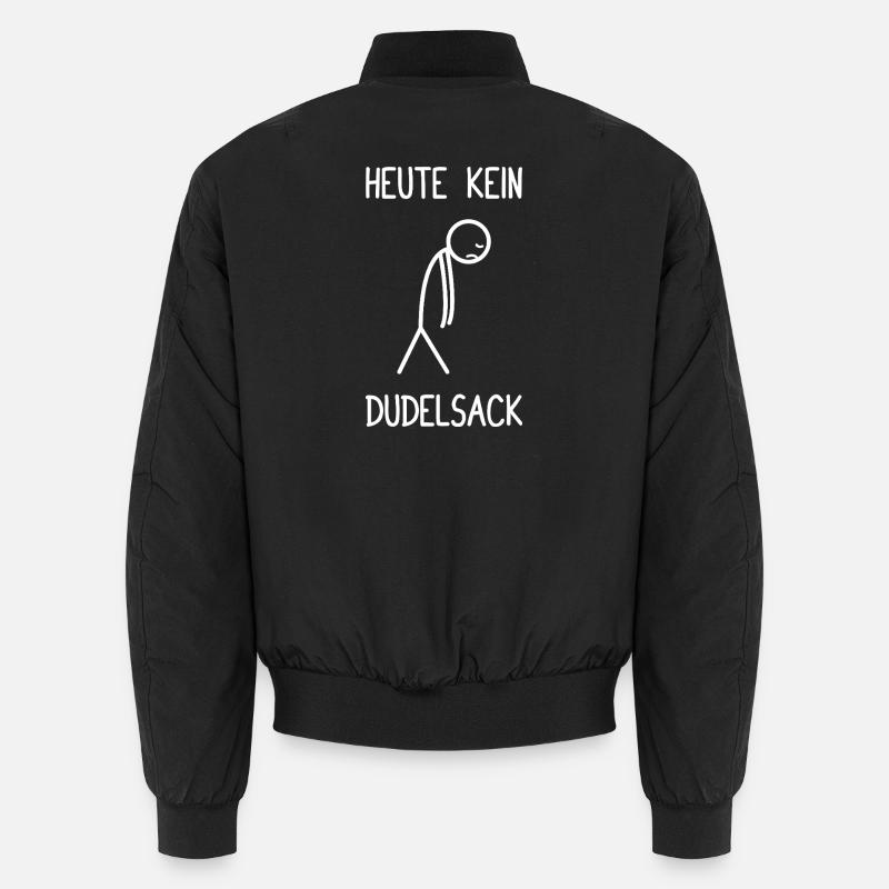 Heute kein Dudelsack Sackpfeifer Unisex Bomberjacke