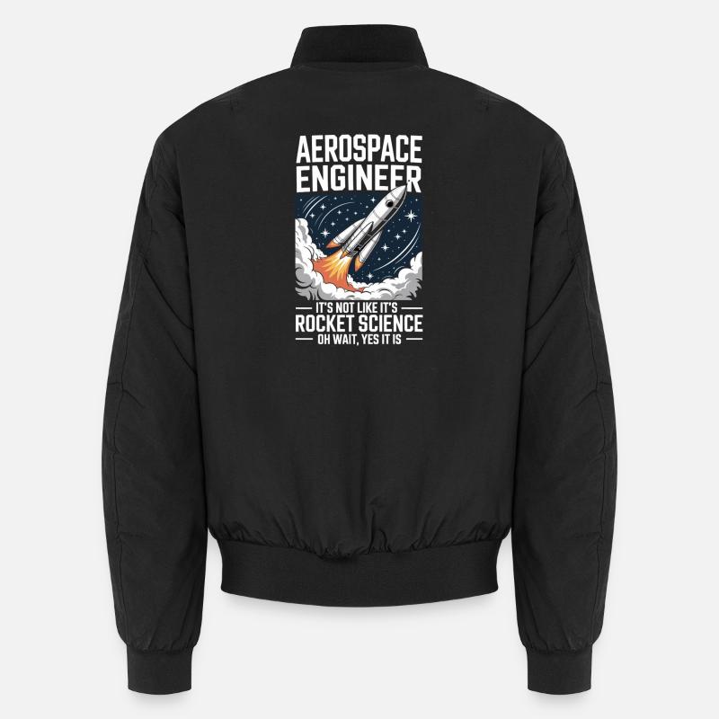 Aerospace Engineer Like Rocket Science Unisex Bomber Jacket