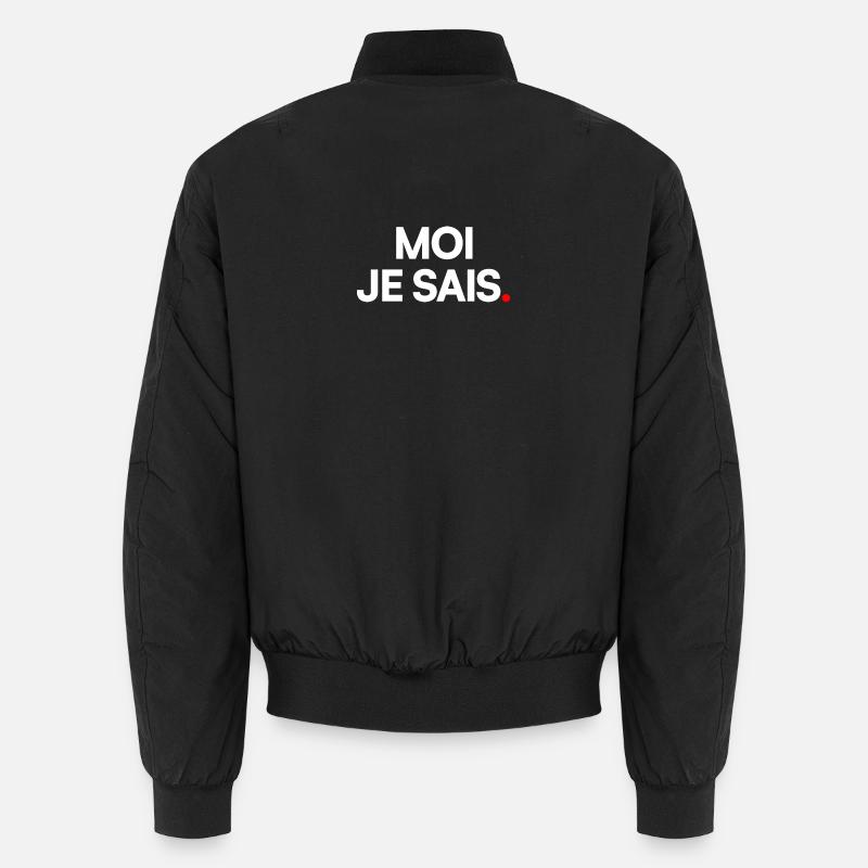 Moi je sais - Bomber unisexe - noir