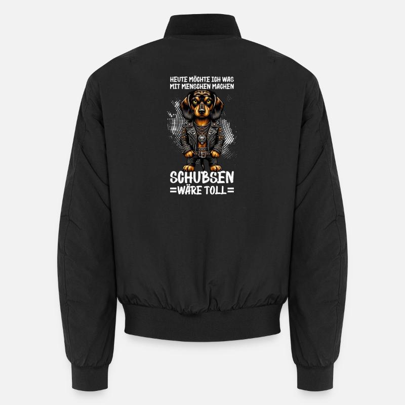 Heute Möchte Ich Was Mit Menschen Machen Schubsen Unisex Bomberjacke